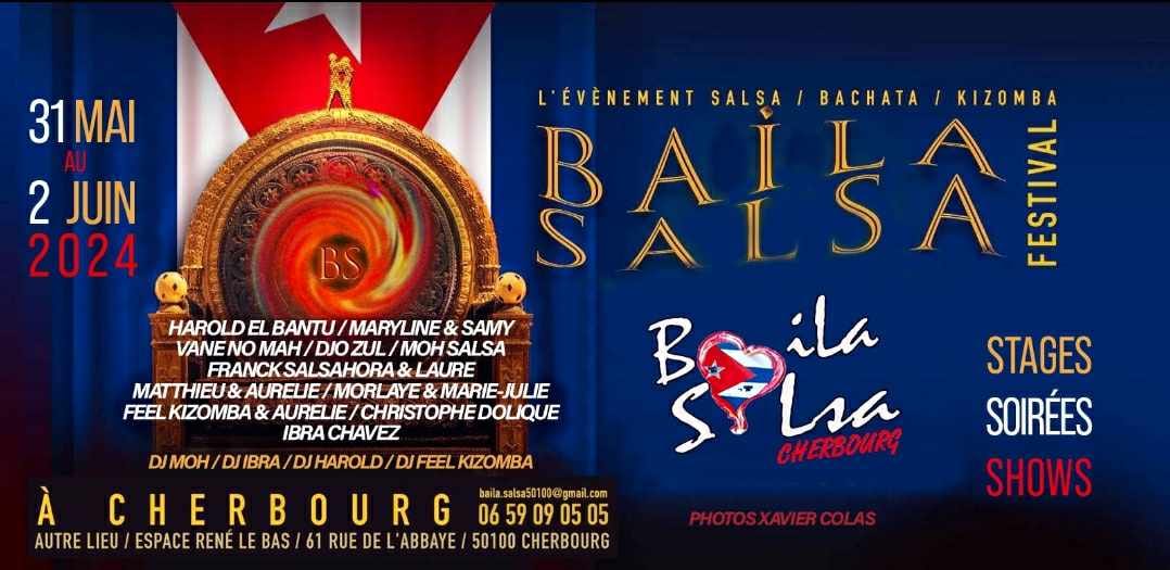 Le festival Baila salsa 2024 aura lieu le 31 mai, 01 et 02 juin 2024 ! Au programme stages salsa, bachata, reggaeton, kizomba, soirée et shows!!