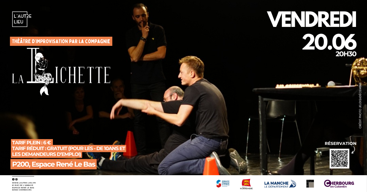 Rendez-vous le vendredi 20 juin dans le plateau du P200 dans l’Espace René Le Bas, à L’Autre Lieu pour découvrir ou redécouvrir la compagnie de théâtre d’improvisation, La Lichette. Ils vous promettent un spectacle des plus rocambolesque.