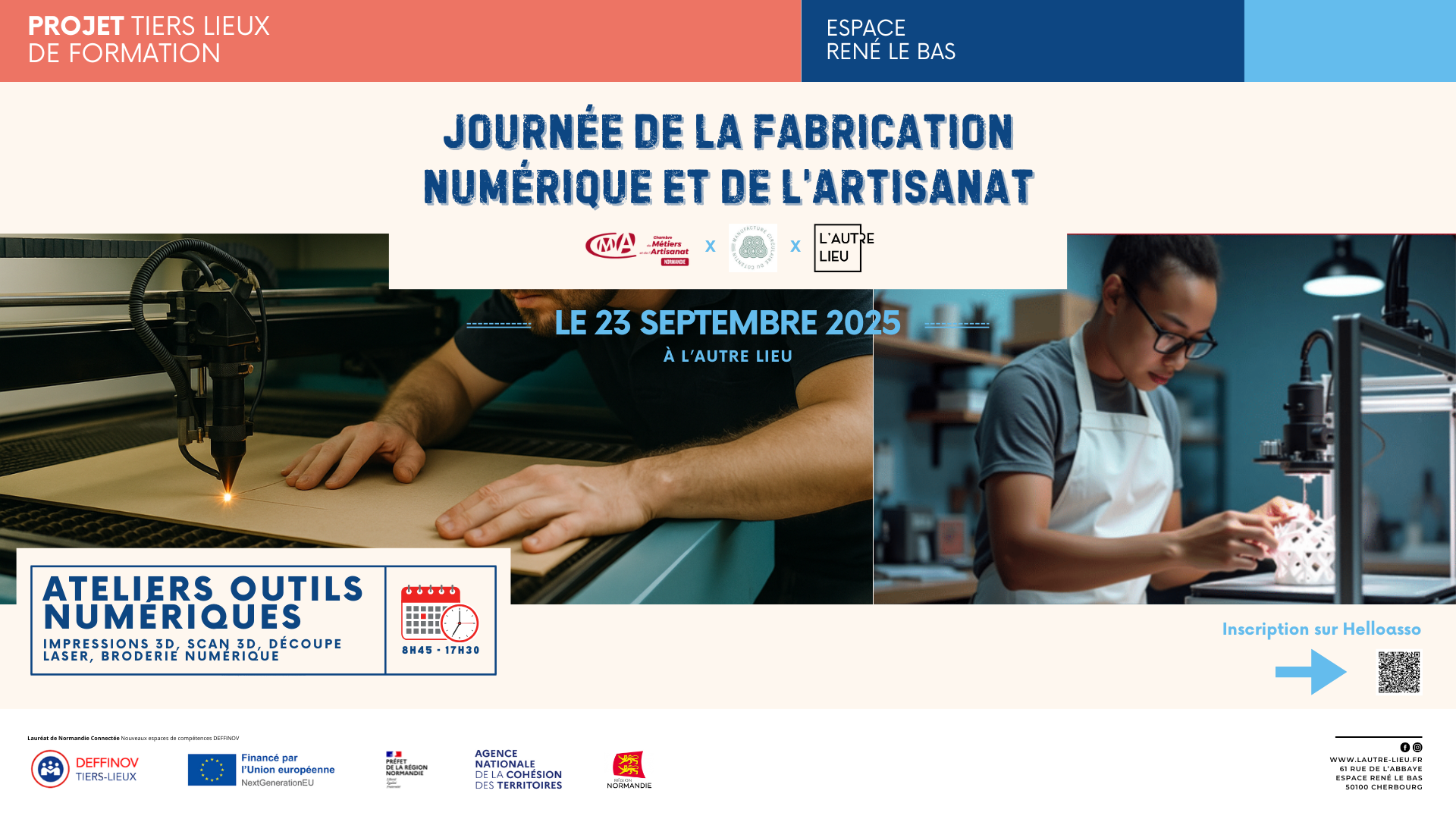 ÉVÉNEMENT – Journée de la Fabrication Numériques et de l’Artisanat avec la CMA, la MCC et LAL | P200/Studio 2/Studio 3 Rendez-vous le mardi 23 septembre à partir de 8h45 jusqu’à 17h30 dans les locaux de L’Autre Lieu, dans L’Espace René Le Bas (dans l’ancien hôpital maritime) pour une journée dédiée à la fabrication numériques et à l’artisanat.