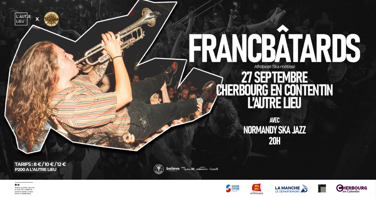 🗓️ Rendez-vous le samedi 27 septembre à partir de 20h dans le plateau P200 de L’Autre Lieu, dans L’Espace René Le Bas (dans l’ancien hôpital maritime) pour une soirée musicale autour des musiques du monde avec les Francbâtards et Normandy Ska Jazz en 1ere partie.