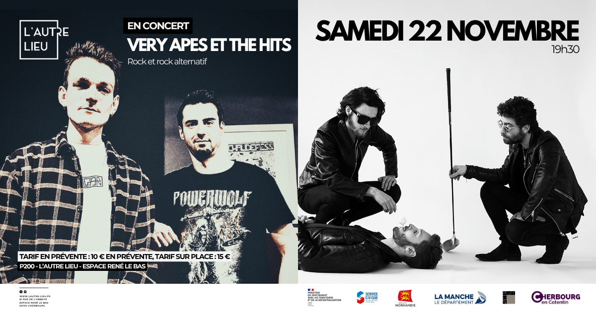 🗓️ Nous vous donnons rendez-vous le samedi 22 novembre à partir de 19h30 dans le P200 à L’Autre Lieu pour 2 concerts au style garage punk-rock avec le groupe Very Apes et The Hits dans l’Espace René Le Bas à Cherbourg-en-Cotentin !