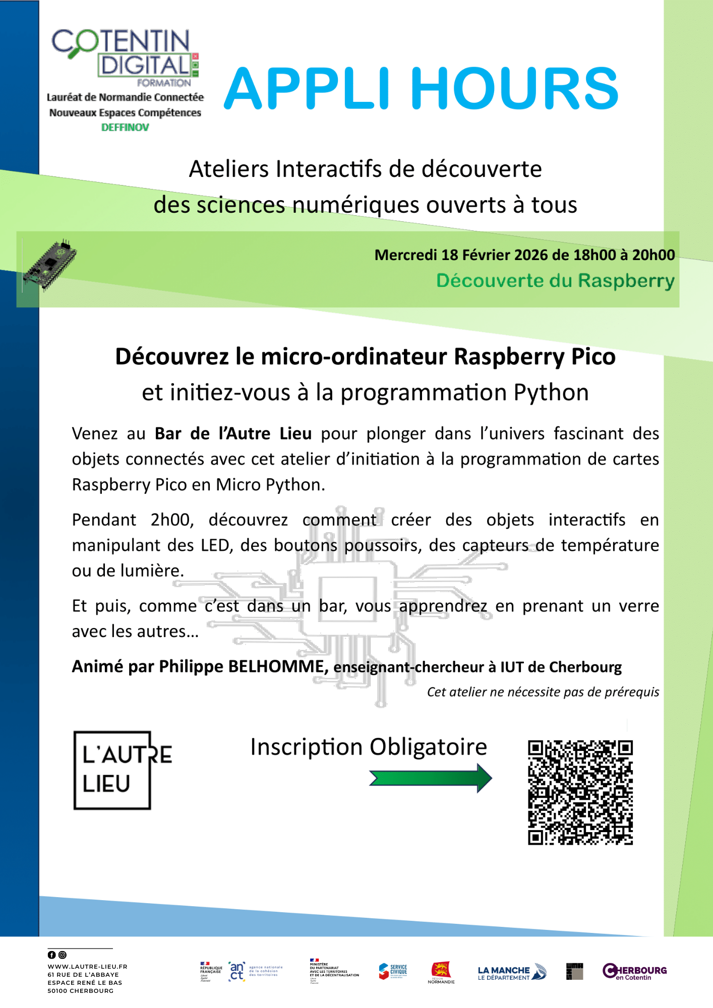 Nous vous donnons rendez-vous le mercredi 18 février à partir de 18h00 pour un atelier Applihours organisé par le Cotentin Digital et la MEF du Cotentin dans le bar de L’Autre Lieu, dans l’Espace René Le Bas à Cherbourg-en-Cotentin !