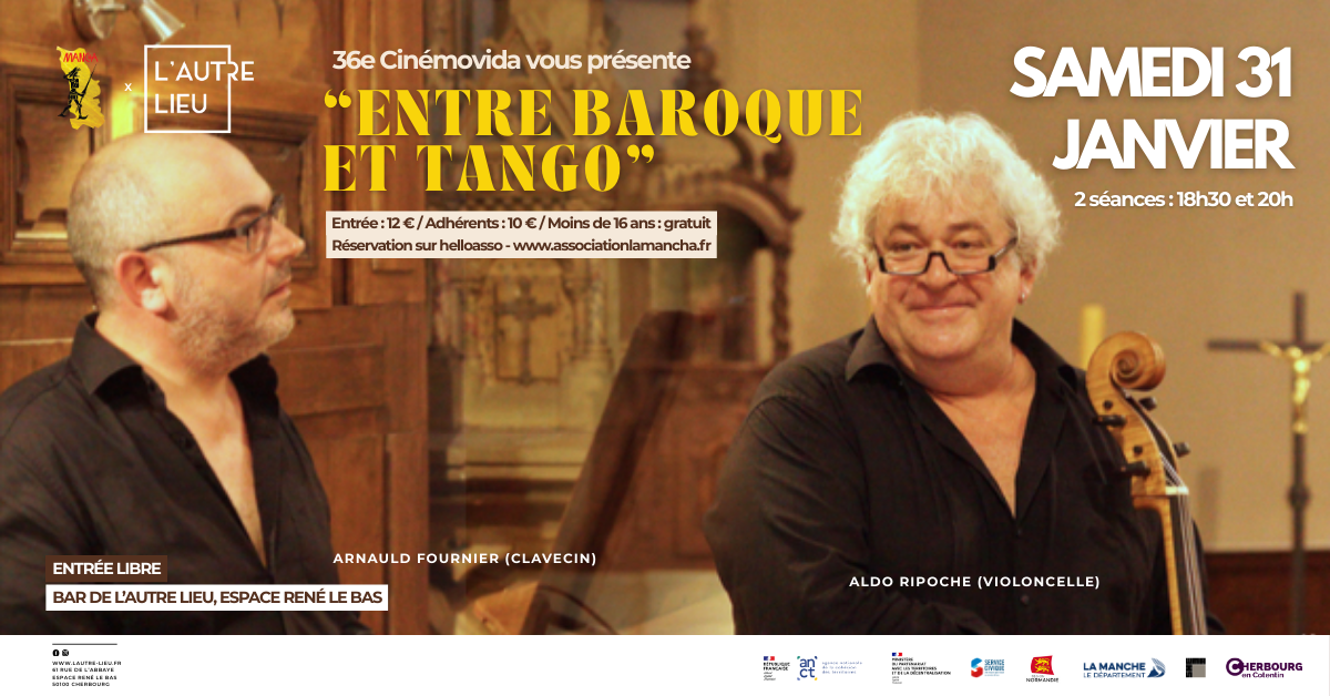 🗓️Nous vous donnons rendez-vous le samedi 31 janvier pour un concert dans le cadre du festival CINÉMOVIDA de l’association MANCHA avec Arnaud Fournier au clavecin et Aldo Ripoche au violoncelle dans le bar de L’Autre Lieu aux 2 horaires suivantes : 18h30 et 20h.