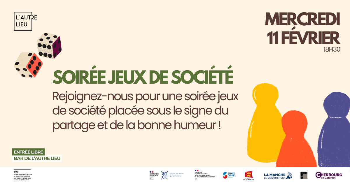 Les bénévoles de l’association de L’Autre Lieu vous donne rendez-vous dans le bar de L’Autre Lieu, dans l’Espace René Le Bas pour un moment convivial autour de jeux de société le mercredi 11 février à partir de 18h30.