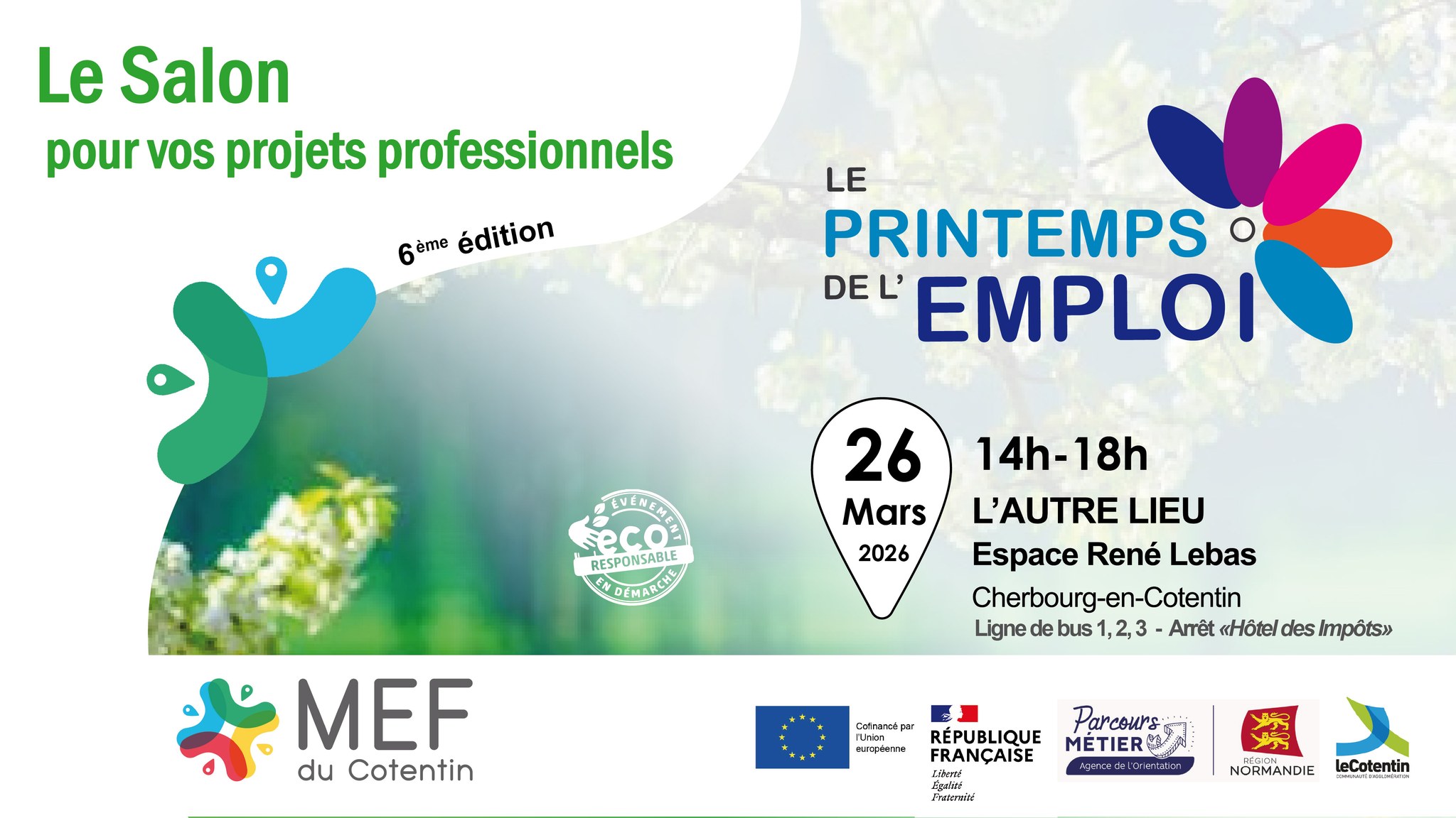 🗓️ La Maison de l’Emploi et de la Formation du Cotentin (MEF) organise le Printemps de l’Emploi le 26 mars, de 13h30 à 18h, à L’Autre Lieu, à Cherbourg-en-Cotentin.