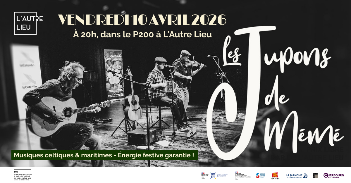 🗓️Nous vous donnons rendez-vous le vendredi 10 avril à 20h dans le P200 à L’Autre Lieu, dans l’Espace René Le Bas à Cherbourg-en-Cotentin, avec le groupe Les Jupons de Mémé pour de la musique celtique et d’Europe de l’Est !