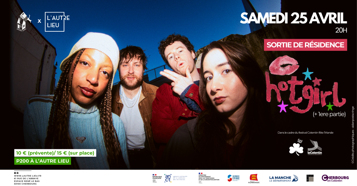 🗓️ À vos agendas ! Nous vous donnons rendez-vous le samedi 25 avril à 20h avec le groupe venu tout droit d’Irlande : HOTGIRL, dans le P200 à L’Autre Lieu, dans l’Espace René Le Bas à Cherbourg-en-Cotentin !