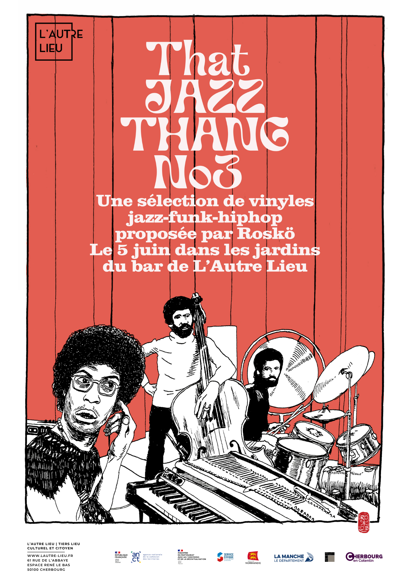 🗓️ À vos agendas ! Nous vous donnons rendez-vous le vendredi 5 juin dès 20h pour la 3e édition de That Jazz Thang avec Roskö dans la cour du bar de L’Autre Lieu, dans l’Espace René Le Bas à Cherbourg-en-Cotentin !