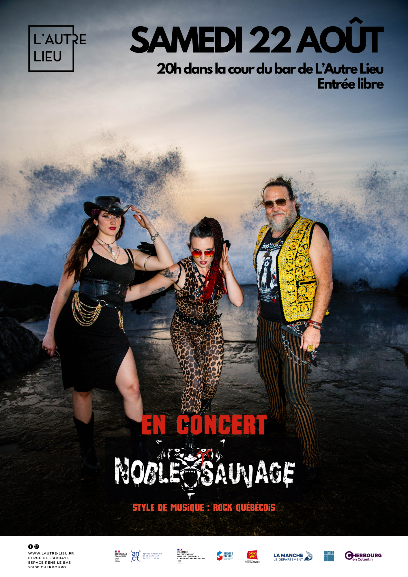 🗓️SAVE THE DATE ! Nous vous donnons rendez-vous le samedi 22 août à 20h pour un concert endiablé avec le groupe de rock québécois Noble Sauvage dans la cour du bar de L’Autre Lieu dans l’Espace René Le Bas à Cherbourg-en-Cotentin !