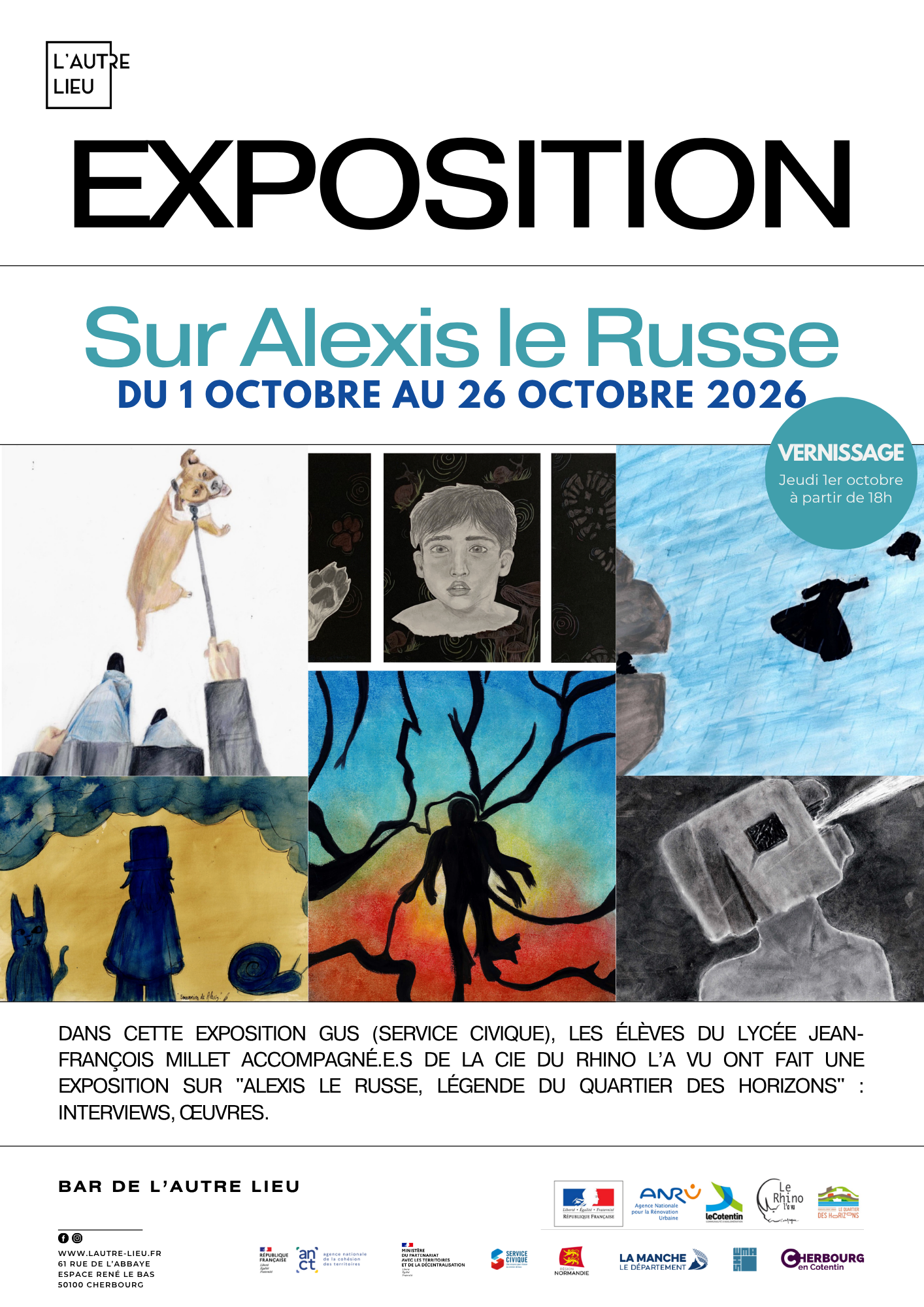 🗓️ Rendez-vous du 1er au 26 octobre dans les horaires d’ouverture du bar de L’Autre Lieu pour une exposition autour d’un ancien habitant du quartier des horizons : Alexis le Russe. Une exposition à l’initiative de Gus, en service civique, de la Cie du Rhino L’a Vu et des élèves du lycée Millet.